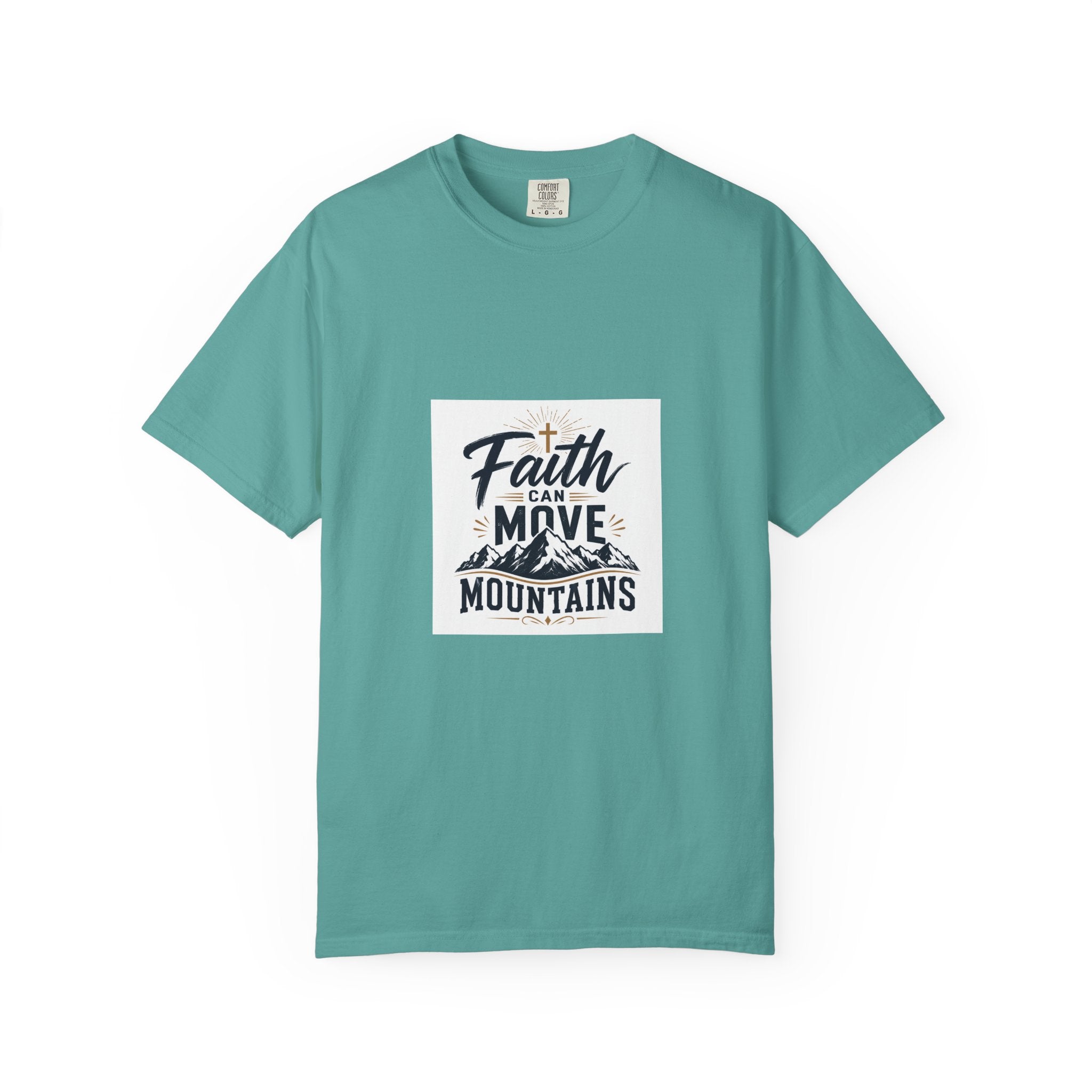 Faith That Can Move Mountains T-Shirt — Inspirational Christian Tee