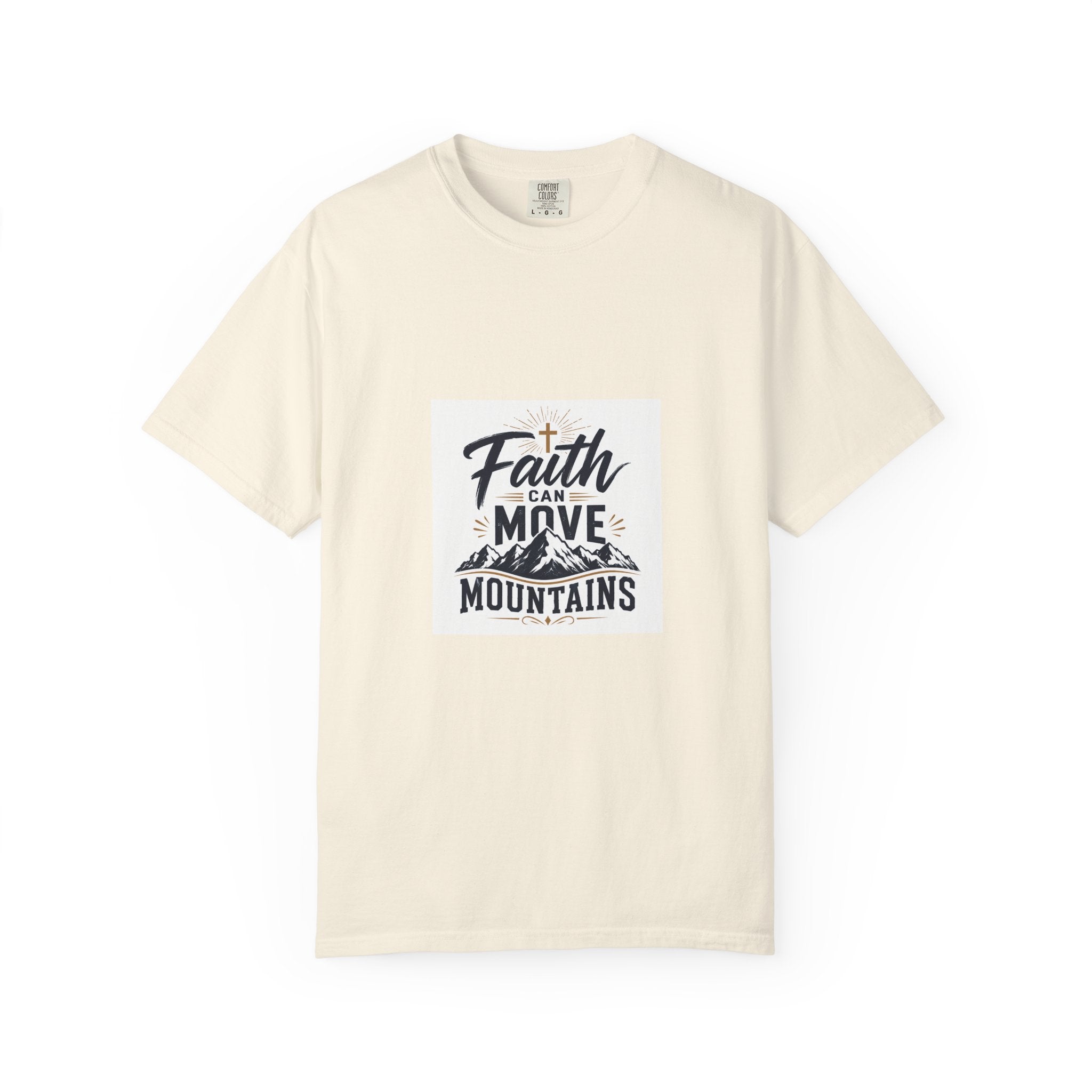 Faith That Can Move Mountains T-Shirt — Inspirational Christian Tee
