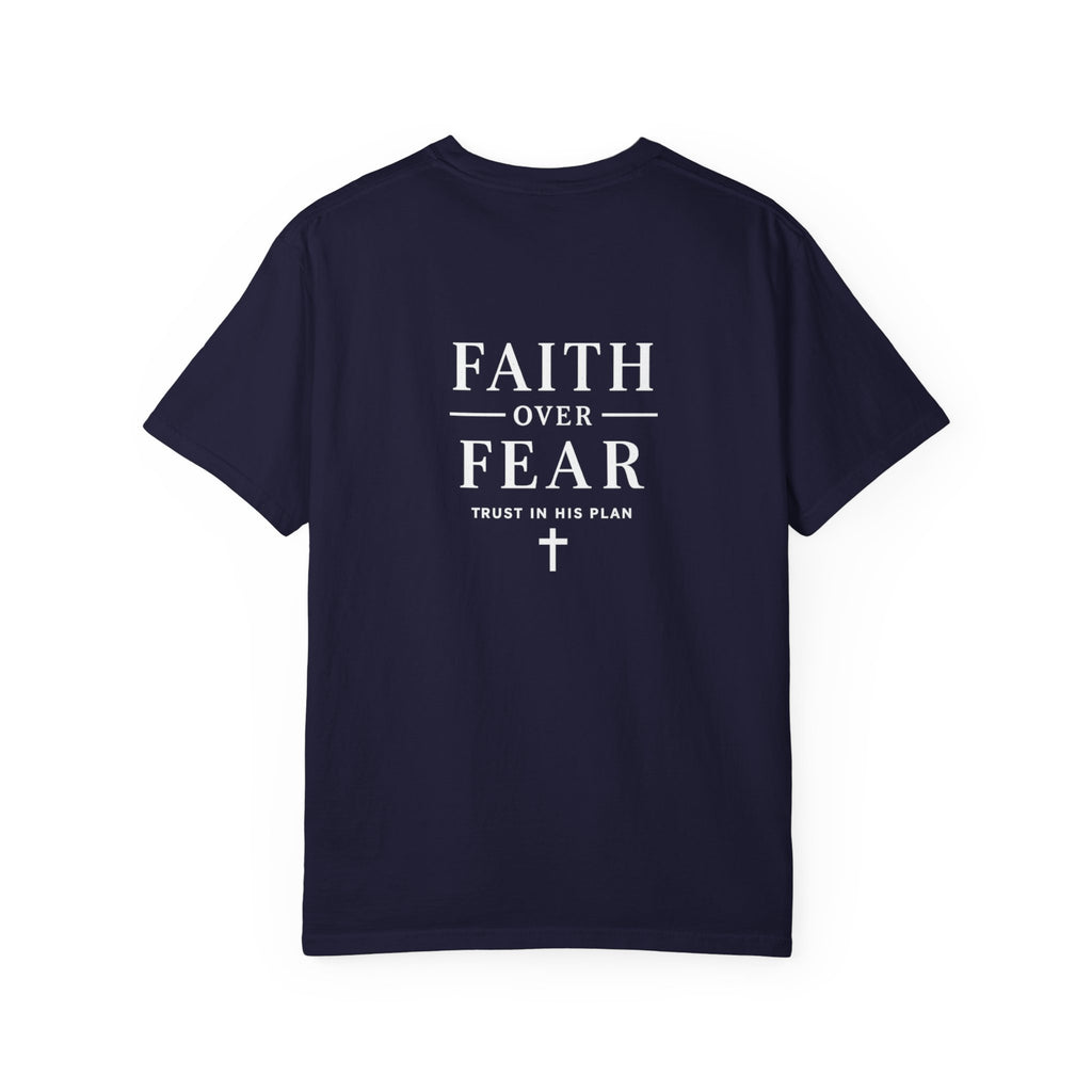 Faith Over Fear T-Shirt — Christian Inspirational Graphic Tee