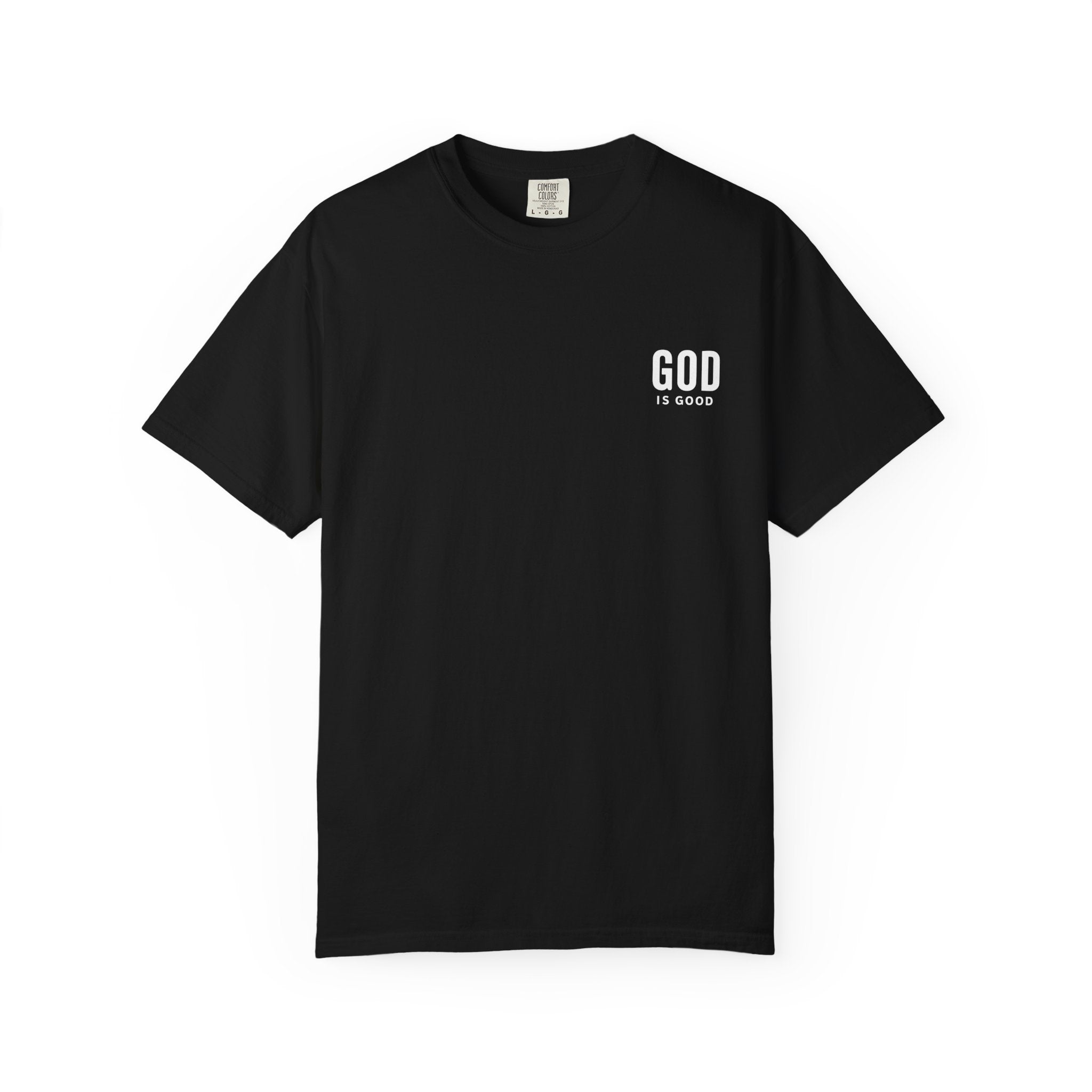 God Is Good T-Shirt — Faith-Based Christian Tee