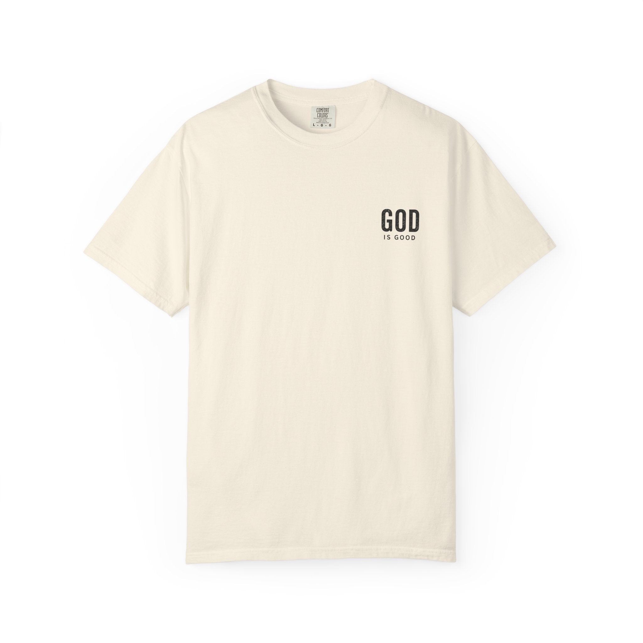 God Is Good T-Shirt — Faith-Based Christian Tee